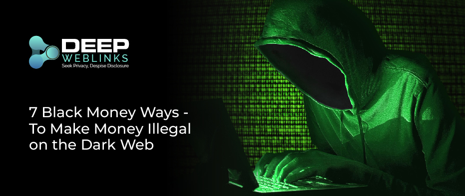 how to make easy money on the dark web