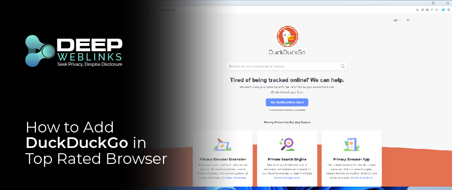 How to Add DuckDuckGo in Top Rated Browser